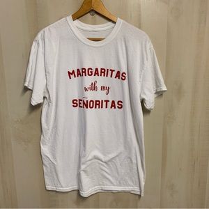 Margaritas With My Señoritas Graphic Tee Size Large